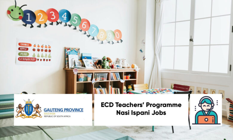 ECD teachers programme 2023 as part of Nasi ispani vacancies